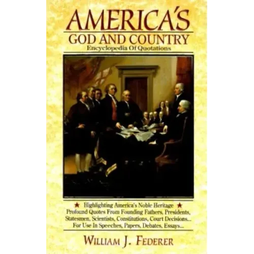 America's God and Country Encyclopedia of Quotations