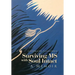 Surviving MS with Soul Intact: A Memoir