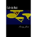 Cafe du Nuit