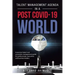 Talent Management Agenda in a Post Covid-19 World: A Practical Talent and Succession Management Guide for Professionals, Executives and Business Leade
