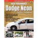 High-Performance Dodge Neon Builder's Handbook