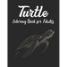 Turtle Coloring Book for Adults: Mandala Style Turtles for stress relief and relaxation