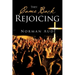 They Came Back Rejoicing