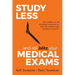 Study Less and Still Blitz your Medical Exams