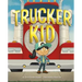 Trucker Kid