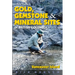 A Field Guide to Gold, Gemstone and Mineral Sites of British Columbia Vol. 1: Vancouver Island