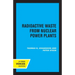 Radioactive Waste from Nuclear Power Plants