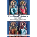 Cardinal Virtues in Focus