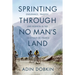 Sprinting Through No Man's Land: Endurance, Tragedy, and Rebirth in the 1919 Tour de France