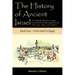 The History of Ancient Israel: Completely Synchronizing the Extra-Biblical Apocrypha Books of Enoch, Jasher, and Jubilees: Book 4 From Israel to Egyp