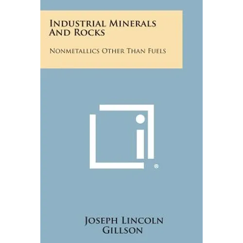 Industrial Minerals And Rocks: Nonmetallics Other Than Fuels