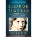 In Search of the Blonde Tigress: The Untold Story of Eleanor Jarman