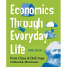 Economics Through Everyday Life: From China and Chili Dogs to Marx and Marijuana