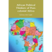 African Political Thinkers of Post-colonial Africa
