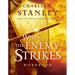 When the Enemy Strikes Workbook: The Keys to Winning Your Spiritual Battles