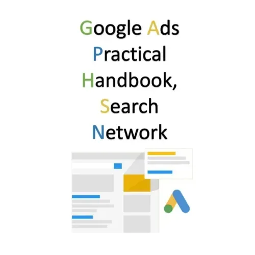 Google Ads Practical Handbook, Search Network