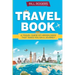 Travel Book: A Travel Book of Hidden Gems That Takes You on a Journey You Will Never Forget: World Explorer