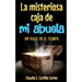 La misteriosa caja de mi abuela: Un viaje en el tiempo