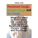 Persistent Cough, Chronic Cough and Dry Cough: What you need to know about the causes and treatments of Persistent Cough, Chronic Cough and Dry Cough