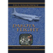 Dakota Flight: A Tale of the Canadian North and of World War II