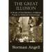 The Great Illusion A Study of the Relation of Military Power to National Advantage