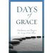 Days of Grace: Meditation and Practices for Living with Illness