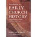 Introduction to Early Church History: The First 500 Years