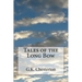 Tales of the Long Bow