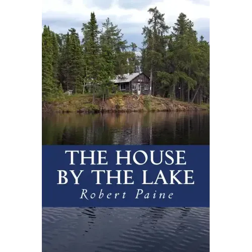 The House by the Lake: A Post-Apocalyptic Novella