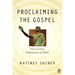Proclaiming the Gospel