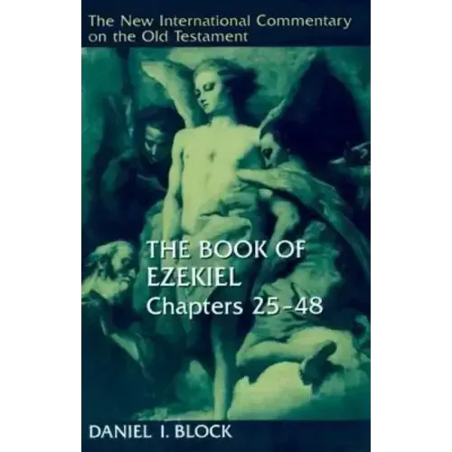 The Book of Ezekiel, Chapters 25-48