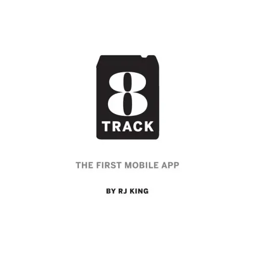 8 Track: The First Mobile App