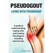 Pseudogout. Living With Pseudogout. A guide to understanding, coping with, and treating Pseudogout, including exercise tips.