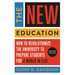 The New Education: How to Revolutionize the University to Prepare Students for a World in Flux