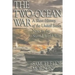 The Two-Ocean War: A Short History of the United States Navy in the Second World War