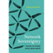 Network Sovereignty: Building the Internet Across Indian Country