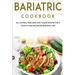 Bariatric Cookbook: 40+ Muffins, Pancakes and Cookie recipes for a healthy and balanced Bariatric diet