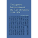 The Japanese Interpretation of the Law of Nations, 1854-1874