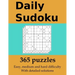 Daily Sudoku: 365 puzzles with detailed solutions: In easy, medium and hard difficulty