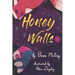 Honey Walls