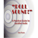 "Roll Sound!": A Practical Guide for Location Audio