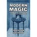 Modern Magic: A Practical Treatise on the Art of Conjuring