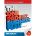 The One Page Business Plan: The Fastest, Easiest Way to Write a Business Plan