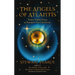 The Angels of Atlantis: Twelve Mighty Forces to Transform Your Life Forever