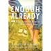 Enough Already: 7 Yoga-Inspired Steps to Calm Amid Chaos