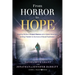 From Horror to Hope: Inspiring Stories of Project Rescue and a Global Movement to Bring Freedom to Survivors of Sexual Exploitation
