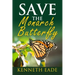 Save the Monarch Butterfly