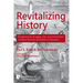 Revitalizing History: Recognizing the Struggles, Lives, and Achievements of African American and Women Art Educators (B&W Paperback Edition)