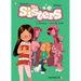 The Sisters Vol. 3: Honestly, I Love My Sister
