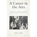 A Career in the Arts: The Complex Learning and Career Needs of Creative Professionals